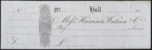 Hull, Messrs Harrison, Watson & Co., unused bearer cheque, 18- (circa 1840)
