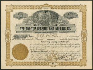 USA: Yellow-Top Leasing and Milling Co. (AZ), $1 shares, 1909, GVF