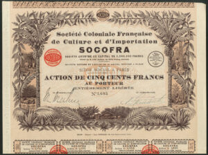 French Colonies: Soc. Coloniale Francaise de Culture et d'Importation SOCOFRA, 500 franc share, 1927
