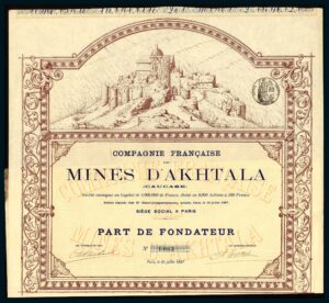 Armenia/Russia: Cie. Francaise des Mines D'Akhtala, founders share, Paris 1887