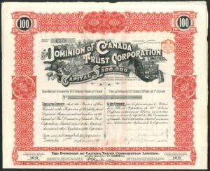 Canada: Dominion of Canada Trust Corporation Limited, 100 deferred shares, 1911