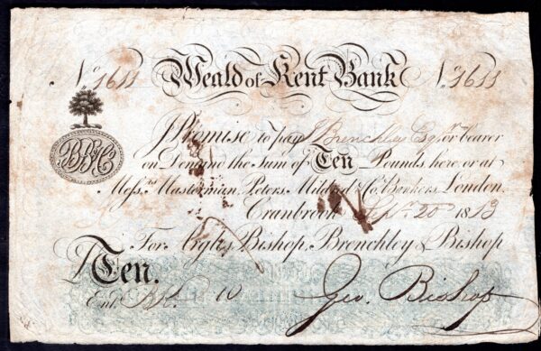 Weald of Kent Bank, Cranbrook. £10, 18[13]. Argles, Bishop, Brenchley ...